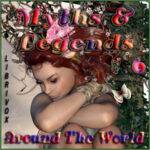 Myths and Legends Around the World - Collection 06