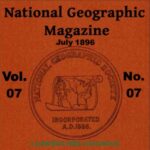 The National Geographic Magazine Vol. 07 - 07. July 1896