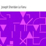 J. S. Le Fanu's Ghostly Tales, Volume 2