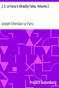 pg11700.cover_.medium.jpg J. S. Le Fanu's Ghostly Tales, Volume 2 - Image 1