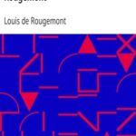 The Adventures of Louis de Rougemont