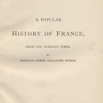 A Popular History of France from the Earliest Times, Volume 5