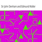 Poetical Works of Edmund Waller and Sir John Denham