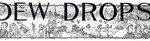 Dew Drops, Vol. 37, No. 17, April 26, 1914
