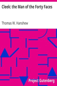pg14332.cover_.medium.jpg Cleek: the Man of the Forty Faces - Image 1