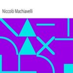 Machiavelli, Volume I