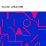 Poems by William Cullen Bryant