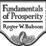 Fundamentals of Prosperity: What They Are and Whence They Come