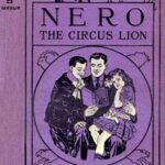 Nero, the Circus Lion: His Many Adventures
