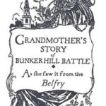 Grandmother's Story of Bunker Hill Battle, as She Saw it from the Belfry