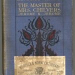 The Master of Mrs. Chilvers: An Improbable Comedy