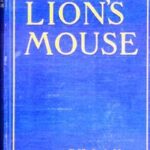 The Lion's Mouse
