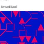 Mysticism and Logic and Other Essays