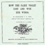 How the Fairy Violet Lost and Won Her Wings