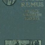 Nights With Uncle Remus: Myths and Legends of the Old Plantation