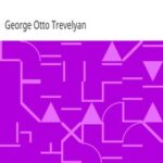 Life and Letters of Lord Macaulay. Volume 1