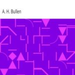 Lyrics from the Song-Books of the Elizabethan Age