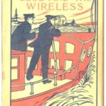 The Motor Boat Club and The Wireless; Or, the Dot, Dash and Dare Cruise