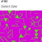 History of Company F, 1st Regiment, R.I. Volunteers, during the Spring and Summer of 1861