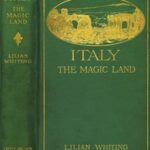 Italy, the Magic Land