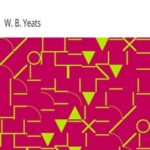 In The Seven Woods: Being Poems Chiefly of the Irish Heroic Age