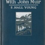 Alaska Days with John Muir