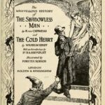 The Marvellous History of the Shadowless Man, and The Cold Heart