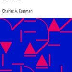 Indian Heroes and Great Chieftains