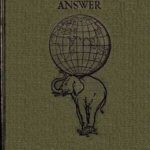 The Old Riddle and the Newest Answer