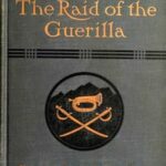 The raid of the guerilla, and other stories