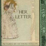 Her Letter, His Answer & Her Last Letter