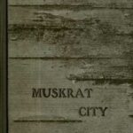Muskrat City