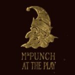 Mr. Punch at the Play: Humours of Music and the Drama