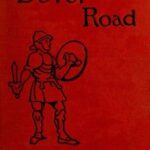 The Dover Road: Annals of an Ancient Turnpike