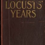 The Locusts' Years