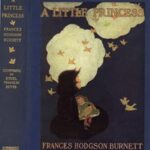 A Little Princess: Being the whole story of Sara Crewe now told for the first time