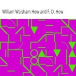 Lighter Moments from the Notebook of Bishop Walsham How