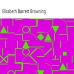 The Poetical Works of Elizabeth Barrett Browning, Volume 1