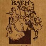 The Bath Road: History, Fashion, & Frivolity on an Old Highway