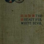 The Beautiful White Devil