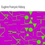 Mémoires de Vidocq, chef de la police de Sureté jusqu'en 1827, tome I