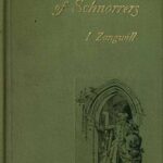The King of Schnorrers: Grotesques and Fantasies