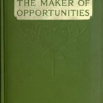 The Maker of Opportunities