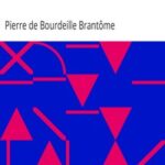 Vies des dames galantes