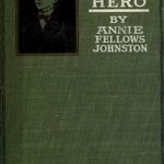 Aunt 'Liza's Hero, and Other Stories