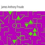 History of England from the Fall of Wolsey to the Death of Elizabeth. Vol. III