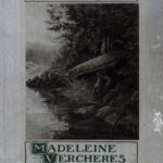Phil-o-rum's Canoe, and Madeleine Vercheres: Two Poems