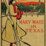 Mary Ware in Texas