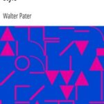 Appreciations, with an Essay on Style