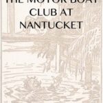 The Motor Boat Club at Nantucket; or, The Mystery of the Dunstan Heir
